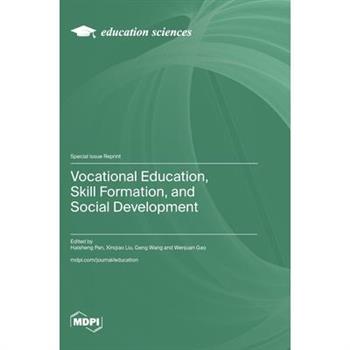 Vocational Education, Skill Formation, and Social Development