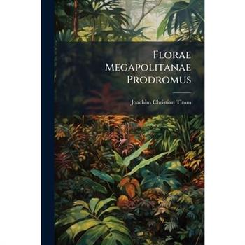 Florae Megapolitanae Prodromus