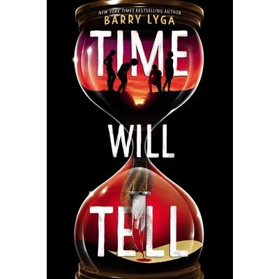 Time Will Tell