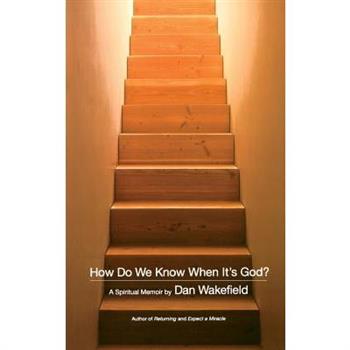 How Do We Know When It’s God?