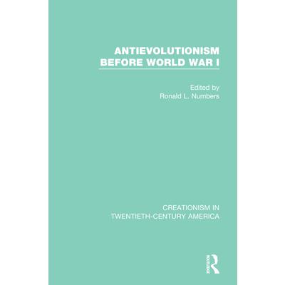 Antievolutionism Before World War I