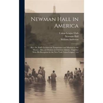 Newman Hall in America
