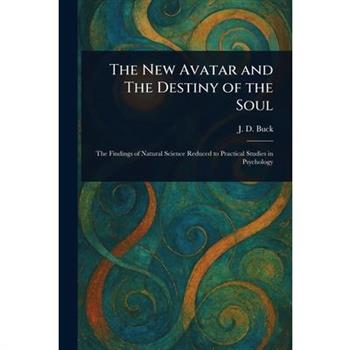 The New Avatar and The Destiny of the Soul