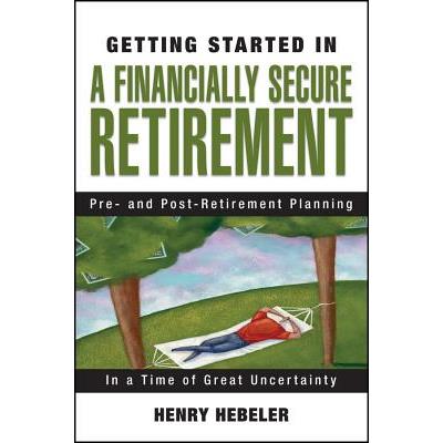 Getting Started in a Financially Secure Retirement