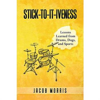Stick-To-It-Iveness
