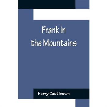 Frank in the Mountains