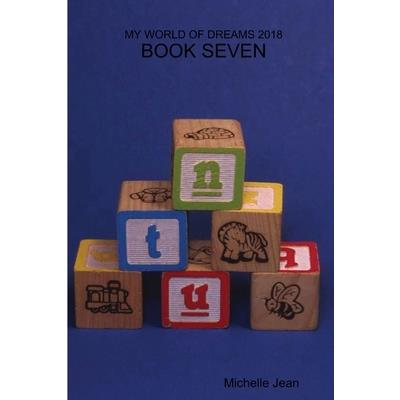 My World of Dreams 2018 - Book Seven