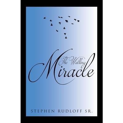 The Walking Miracle