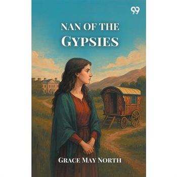 Nan Of The Gypsies