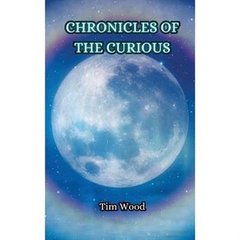 Chronicles of the Curious