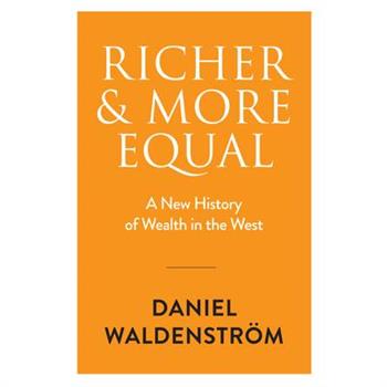 Richer and More Equal