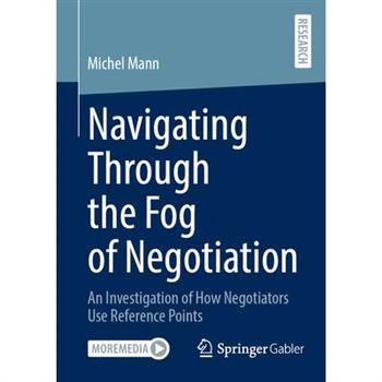 Navigating Through the Fog of Negotiation