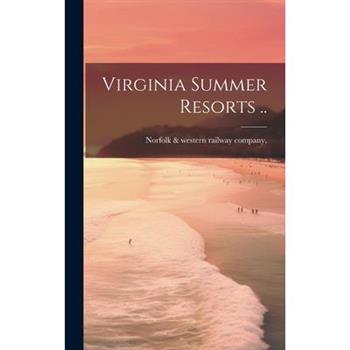 Virginia Summer Resorts ..