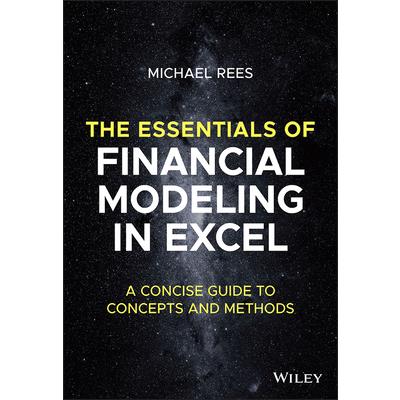 The Essentials of Financial Modeling in Excel