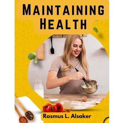 Maintaining Health