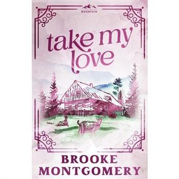 Take My Love (Alternate Special Edition Cover)