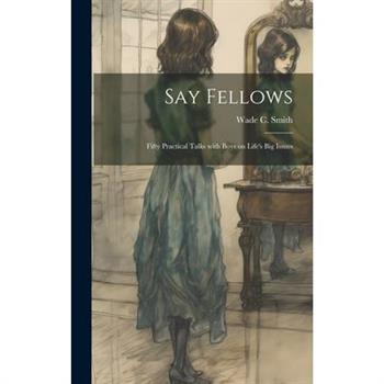 Say Fellows
