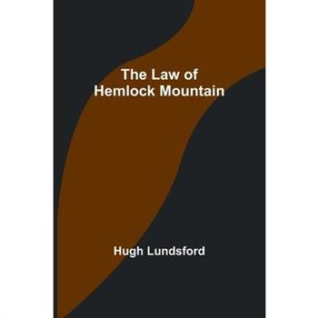 The Law of Hemlock Mountain