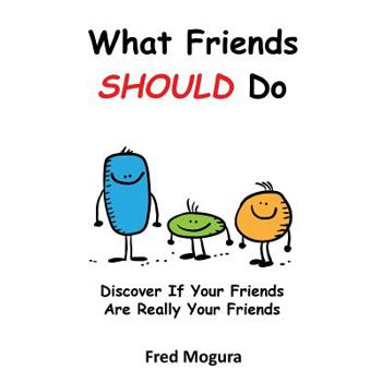 What Friends Should Do