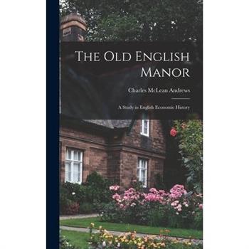 The Old English Manor