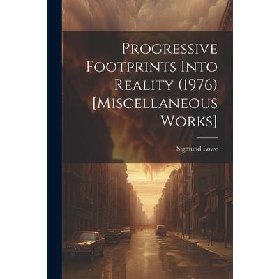 Progressive Footprints Into Reality (1976) [Miscellaneous Works]