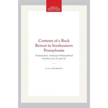 Contents of a Rock Retreat in Southeastern Pennsylvania