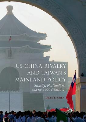 Us-China Rivalry and Taiwan’s Mainland Policy