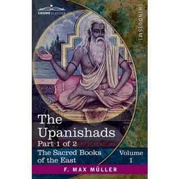 The Upanishads, Part I