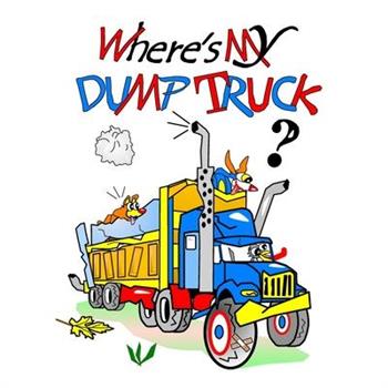 Where's My Dump Truck?