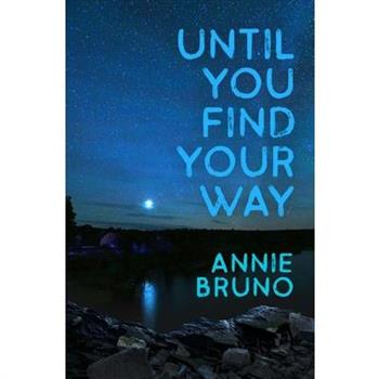 Until You Find Your Way