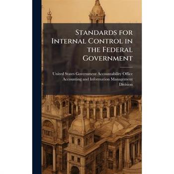 Standards for Internal Control in the Federal Government