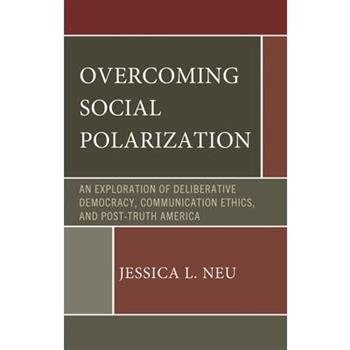 Overcoming Social Polarization