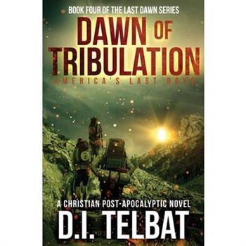 DAWN of TRIBULATION