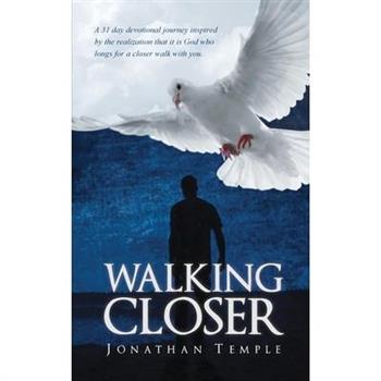 Walking Closer