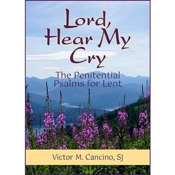 Lord, Hear My Cry