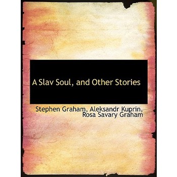 A Slav Soul, and Other Stories