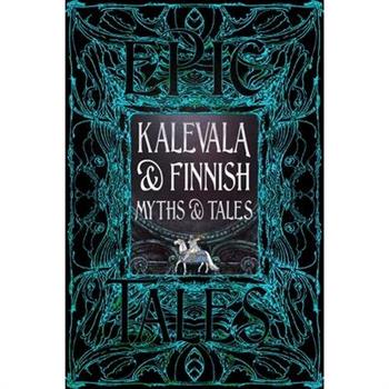 Kalevala & Finnish Myths & Tales