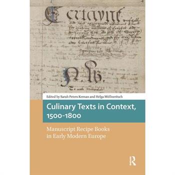 Culinary Texts in Context, 1500-1800