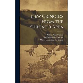 New Crinoids From the Chicago Area