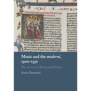 Music and the moderni, 1300-1350
