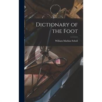 Dictionary of the Foot