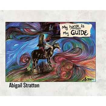My Horse Is My Guide