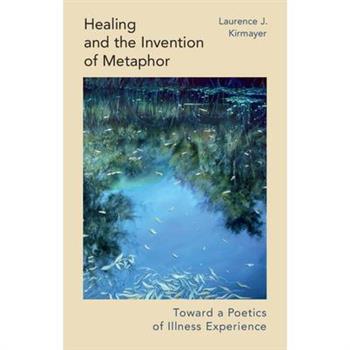 Healing and the Invention of Metaphor