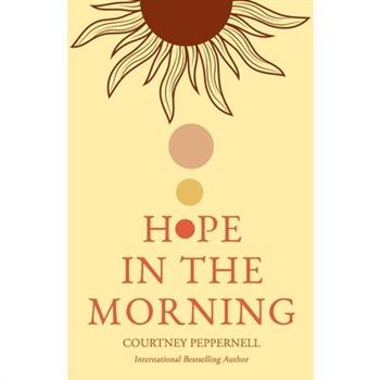 Hope in the Morning