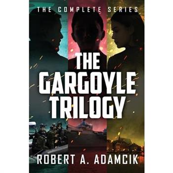 The Gargoyle Trilogy