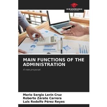 Main Functions of the Administration