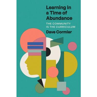 Learning in a Time of Abundance