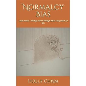 Normalcy Bias