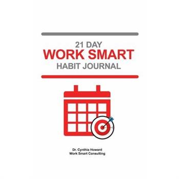21 Day Work Smart Journal