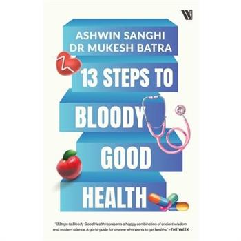 13 Steps to Bloody Good Health